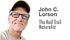 Portrait of John C. Lorson, The Rail Trail Naturalist.