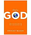Book Launch Party for Only God by Dwight Mason